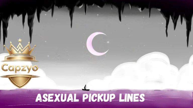 Asexual Pickup Lines