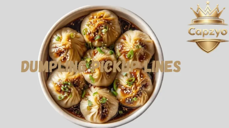 Dumpling Pickup Lines