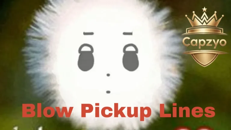 Blow Pickup Lines