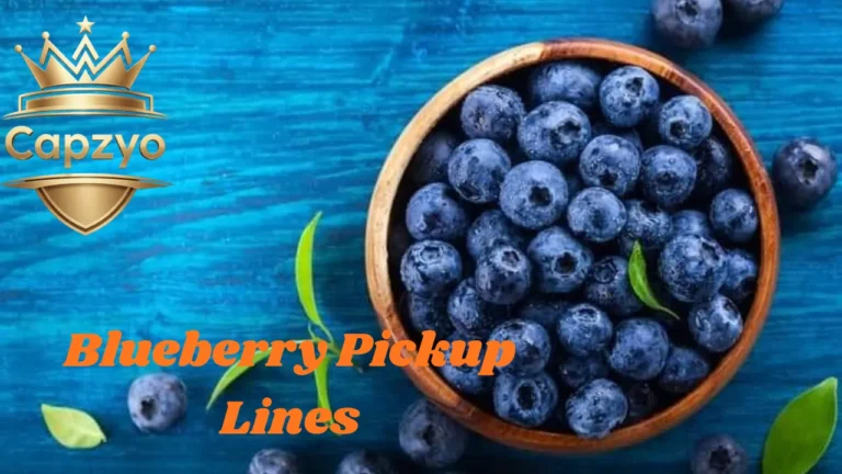 Blueberry Pickup Lines