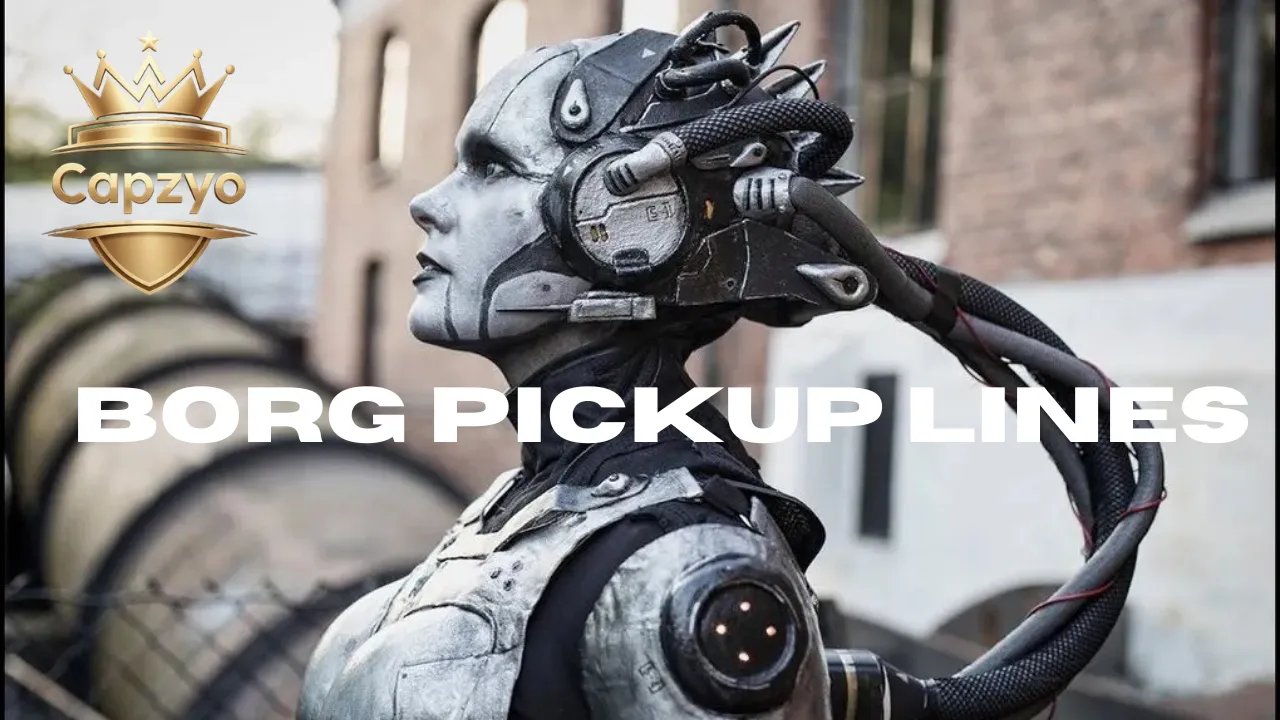 Borg Pickup Lines
