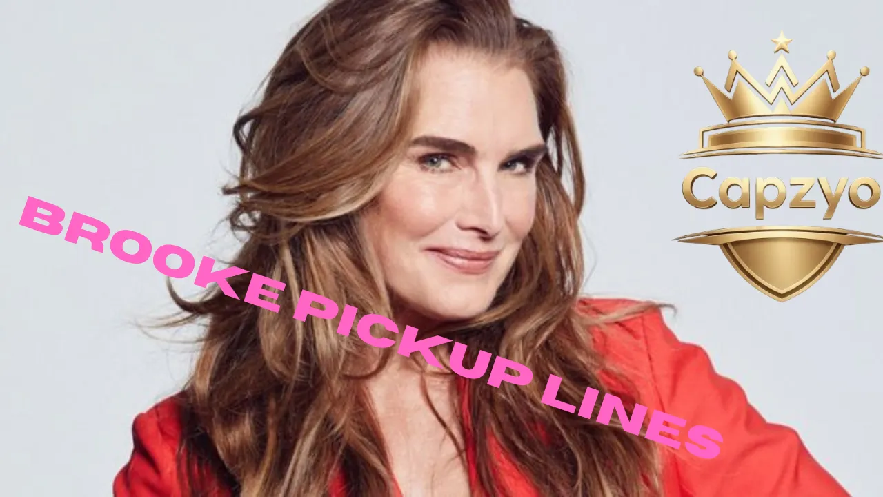 Brooke pickup lines