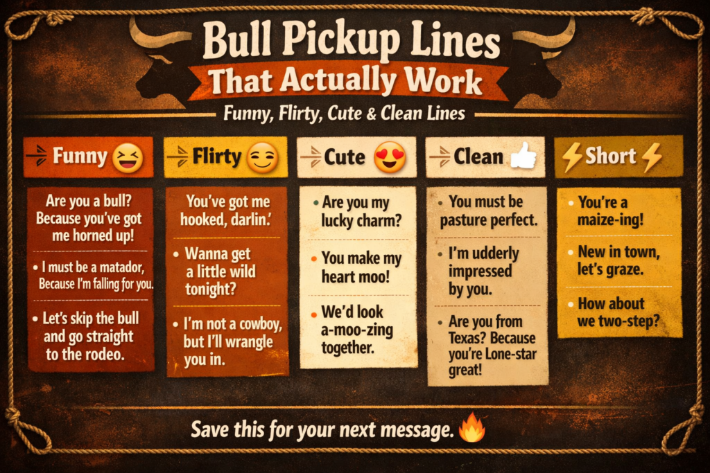 Bull Pickup Lines