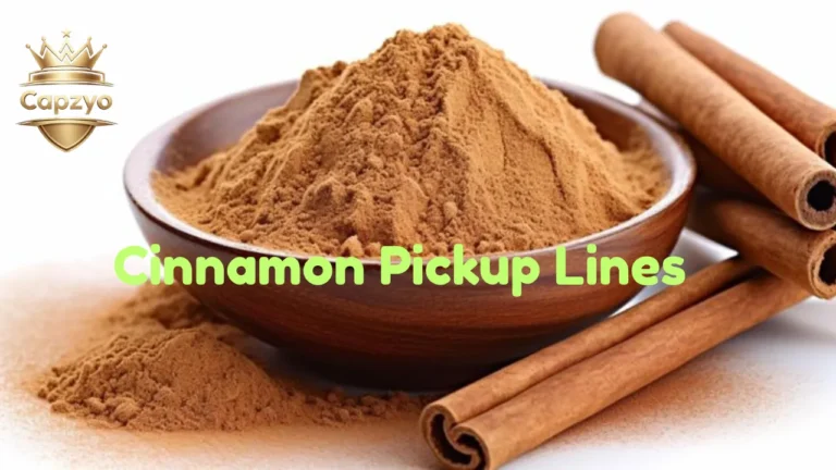 Cinnamon Pickup Lines
