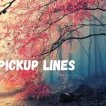 Best Pickup Lines