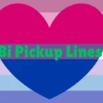 Bi Pickup Lines