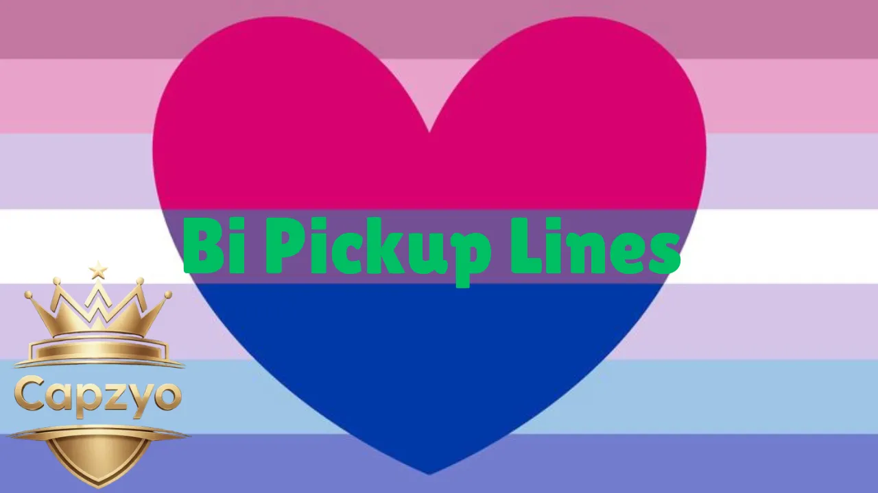 Bi Pickup Lines
