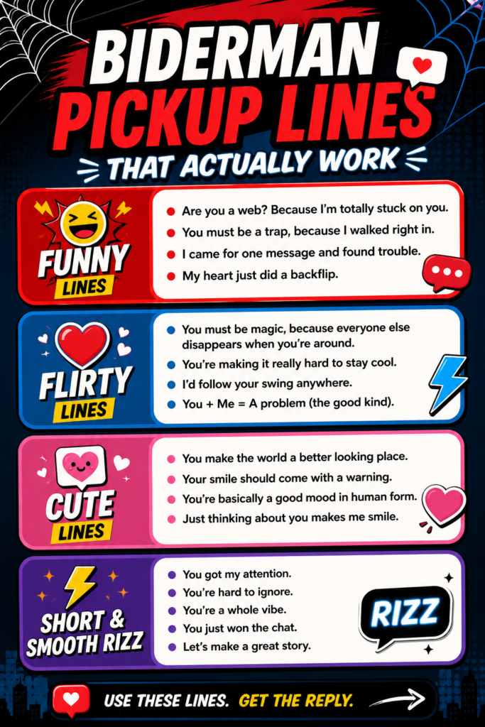 Biderman Pickup Lines