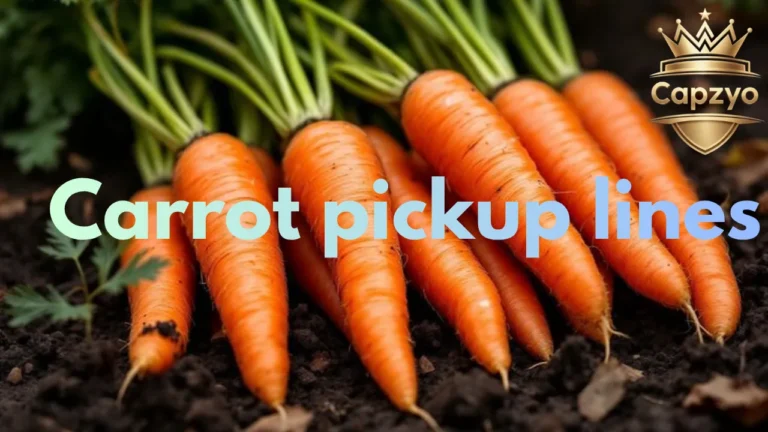 Carrot pickup lines