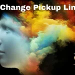Change Pickup Lines