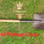 Shovel Pickup Lines