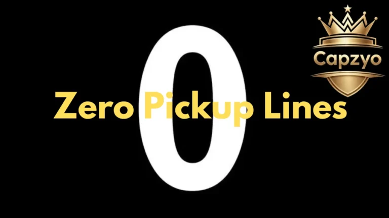 Zero Pickup Lines