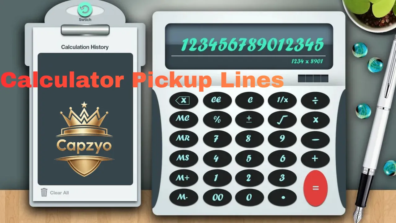 Calculator Pickup Lines