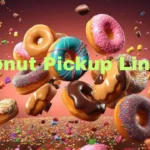Donut Pickup Lines